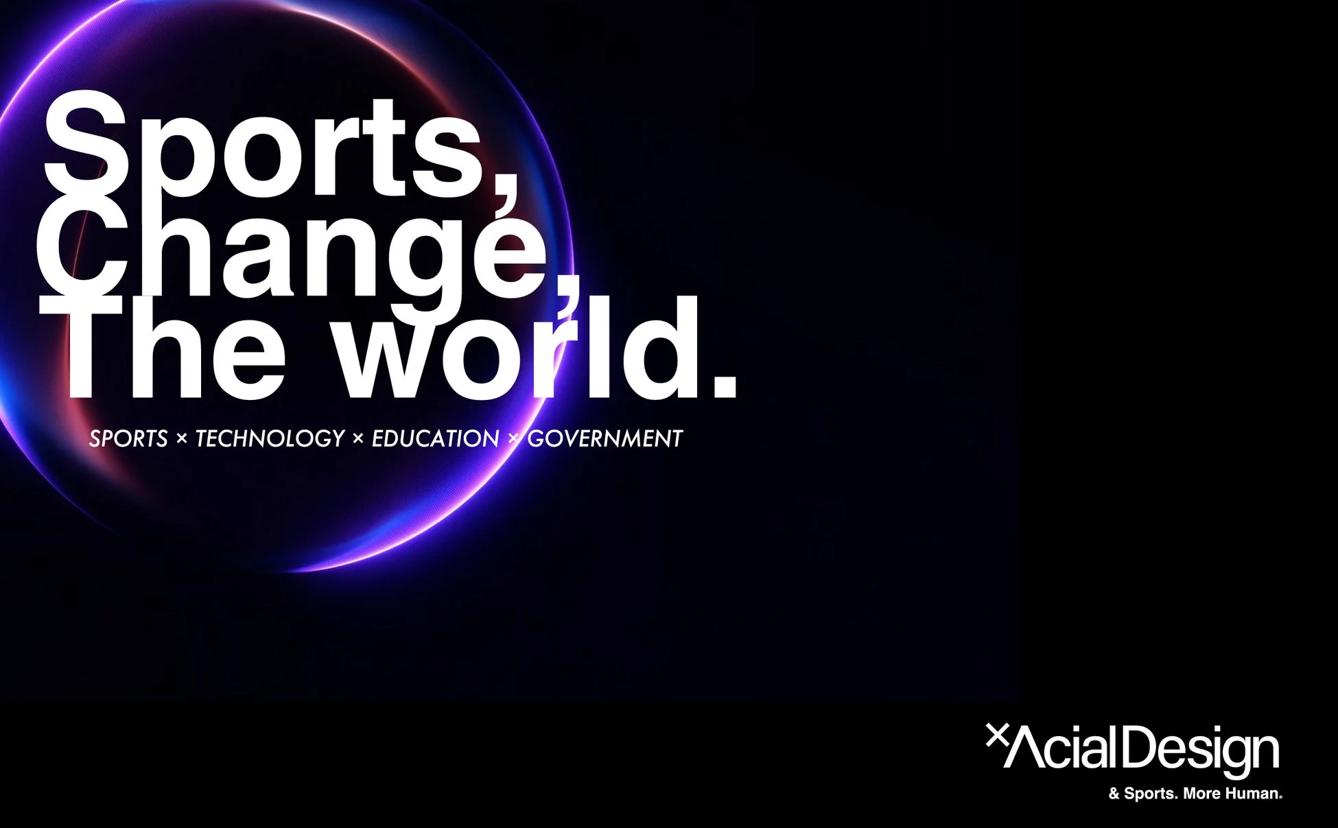 「Sports, Change The world.」というスローガンが印象的な、暗い背景に紫色の光る円形オブジェクトを配したデザイン