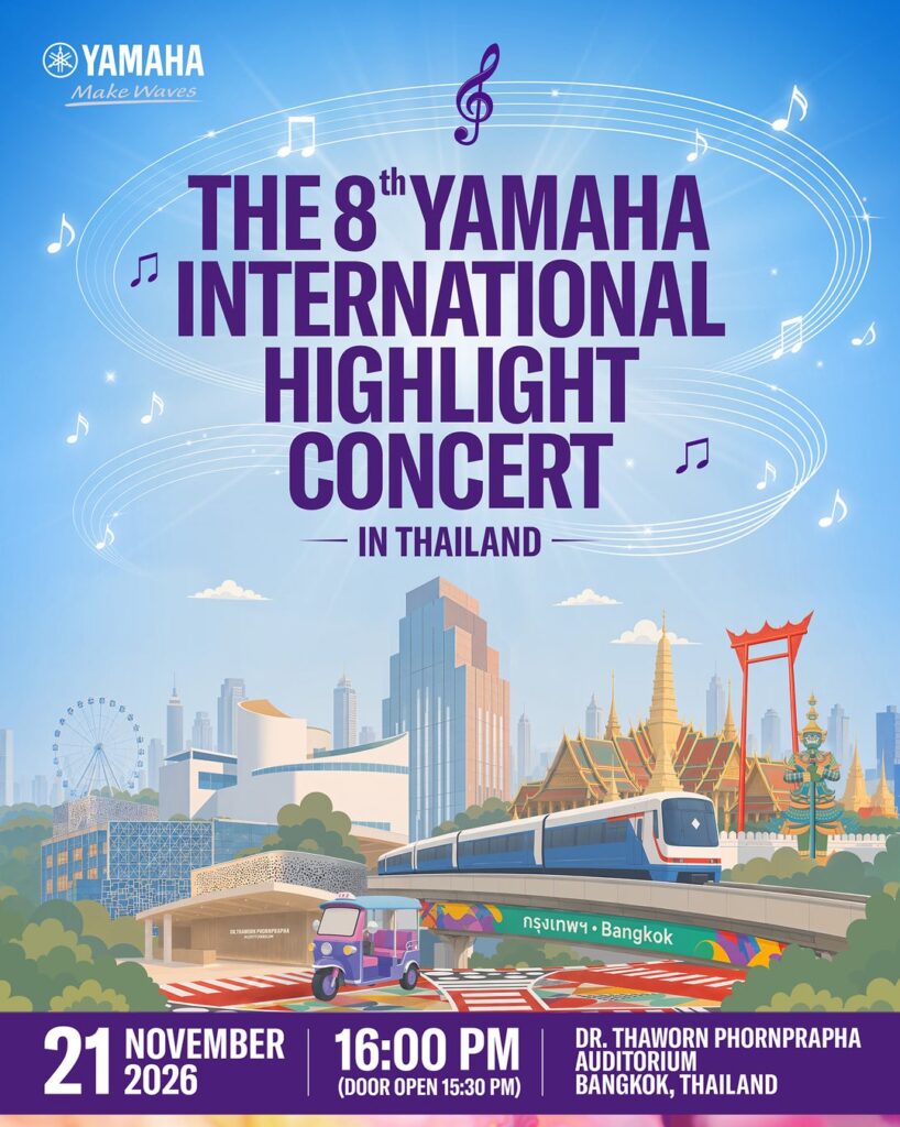 世界中のヤマハの音楽教室で学ぶ生徒によるコンサートをタイにて開催 『The 8th Yamaha International Highlight Concert in Thailand』開催